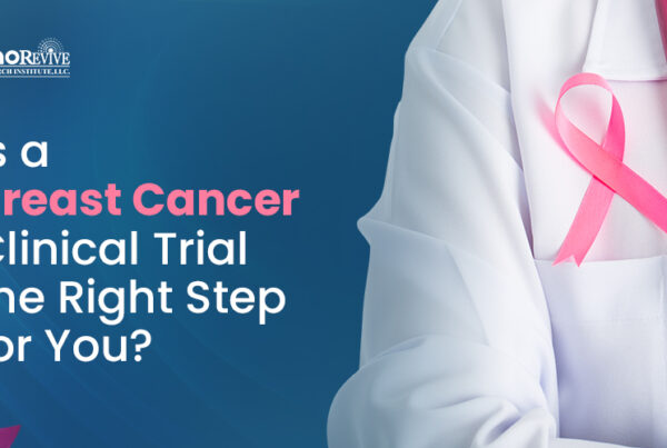 Breast Cancer clinical trials right for you