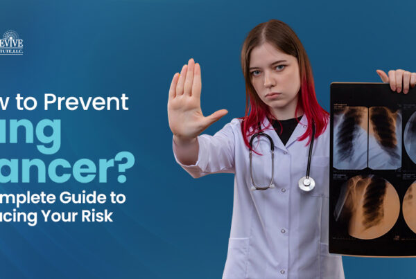 How to Prevent Lung Cancer