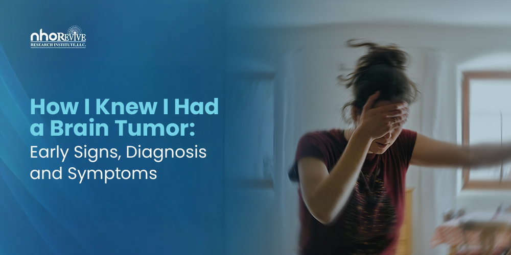 How I Knew I Had a Brain Tumor